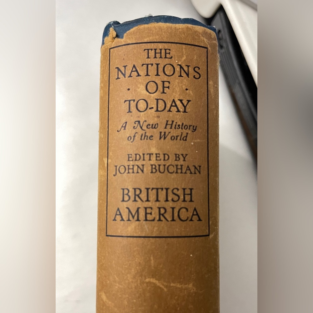 Vintage Book - The Nations of Today A New History of the World by John Buchan